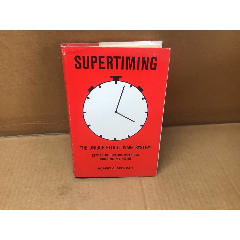 Supertiming Elliott Wave System Robert Beckman 1st Edition 1979 HB DJ